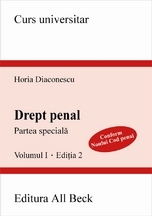 Drept penal. Partea speciala, editia a II-a, Volumul I