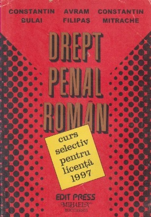 Drept penal romaan. Curs selectiv pentru licenta 1997