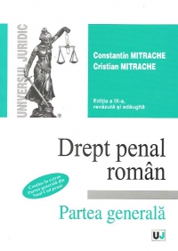 Drept penal roman. Partea generala - Editia a IX-a, revazuta si adaugita