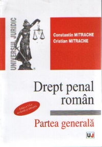 DREPT PENAL ROMAN - Partea generala - Editia a VII-a revazuta si adaugita