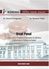 Drept penal. Sinteze pentru pregatirea examenului de admitere si definitivare in profesia de avocat