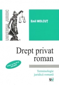 Drept privat roman - Terminologie juridica romana, Editie revazuta si adaugita