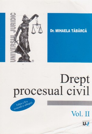 Drept procesual civil, Volumul al II-lea, ed. a II-a