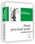 Drept procesual penal - Curs universitar - Editia a II-a, revazuta si adaugita