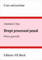 Drept procesual penal Partea generala