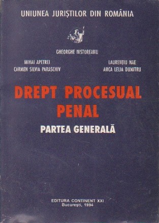 Drept Procesual Penal - Partea Generala