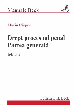 Drept procesual penal. Partea generala. Editia 3