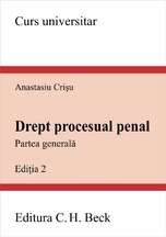 Drept procesual penal. Partea generala. Editia a II-a