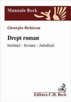 Drept roman. Institutii. Izvoare. Jurisdictii