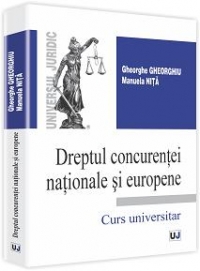 Dreptul concurentei nationale si europene