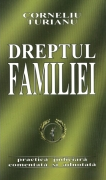 Dreptul familiei - practica judiciara comentata si adnotata