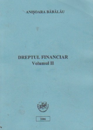 Dreptul financiar, Volumul al II-lea