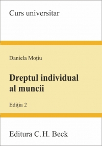 Dreptul individual al muncii. Editia 2