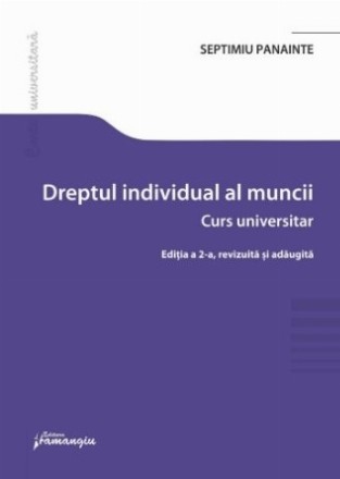 Dreptul individual al muncii. Editia a 2-a