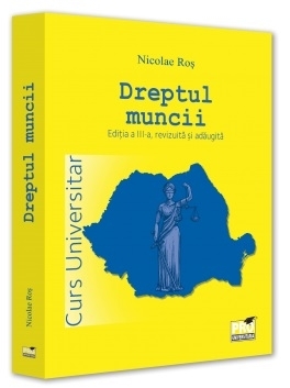 Dreptul muncii : curs universitar