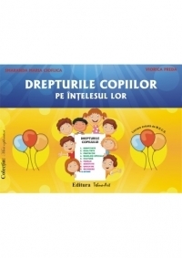 Drepturile copiilor pe intelesul lor - set de planse