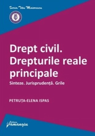 Drepturile reale principale : note de curs