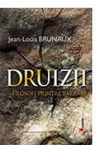 Druizii Filosofi printre barbari