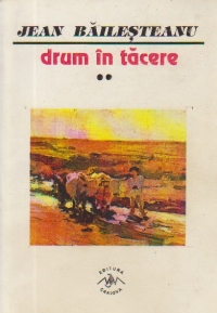 Drum in tacere, Volumul al II-lea - Ani de fagaduinta