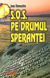 S.O.S pe drumul sperantei