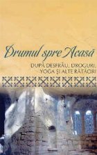 Drumul spre Acasa dupa desfrau