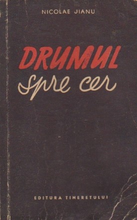 Drumul spre Cer - Nuvele