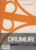 Drumuri Circulatie Traseu Constructie Volumul