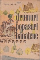 Drumuri popasuri banatene