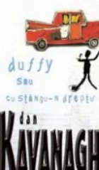 Duffy Sau Stangu Dreptu