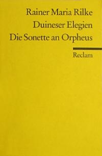 Duineser elegien. Die sonette an orpheus