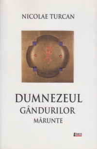 Dumnezeul gandurilor marunte