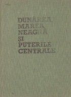 Dunarea, Marea Neagra si Puterile Centrale 1878-1898