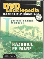 DVD Enciclopedia Razboaiele Mondiale (nr