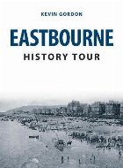 Eastbourne History Tour