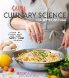 Easy Culinary Science for Better