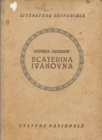 Ecaterina Ivanovna - Drama in patru acte