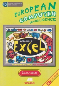 ECDL - MODULUL 4 EXCEL - Calcul tabelar