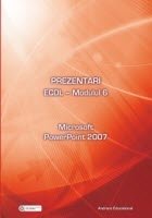 ECDL Modulul Prezentari Microsoft PowerPoint