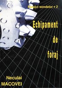 Echipament de foraj (Forajul sondelor 2)