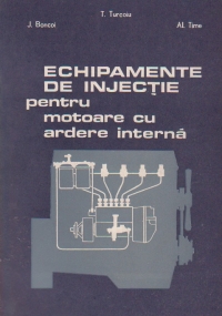 Echipamente de injectie pentru motoare cu ardere interna