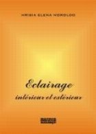 Eclairage interieur et exterieur