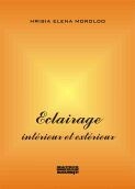 Eclairage interieur et exterieur