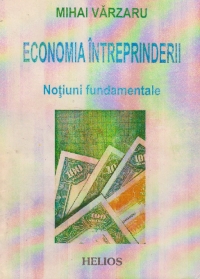 Economia intreprinderii. Notiuni fundamentale