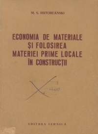 Economia de materiale si folosirea materiei prime locale in constructii