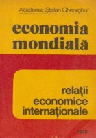 Economia mondiala - Relatii economice internationale