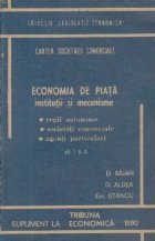 Economia de piata - Institutii si mecanisme: Regii autonome. Societati comerciale. Agenti particulari