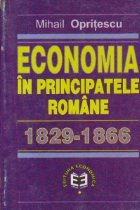 Economia Principatele Romane 1829 1866