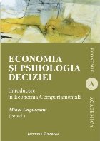 Economia psihologia deciziei Introducere Economia