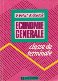 Economie generale. Classe de terminale - Tome 2