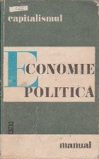 Economie politica Manual Volumul Capitalismul